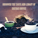 Discover the Taste and Legacy of Haitian Coffee.